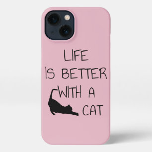 Life Is Better With A Cat - Cat Lovers iPhone 13 Case