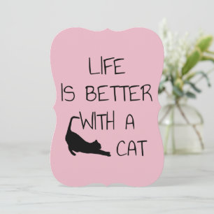 Life Is Better With A Cat - Cat Lovers Thank You Card