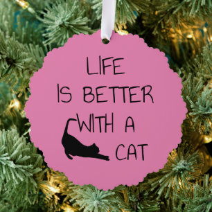 Life Is Better With A Cat - Cat Lovers Tree Decoration Card
