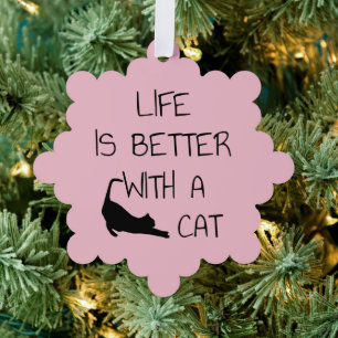 Life Is Better With A Cat - Cat Lovers    Tree Decoration Card