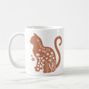 Life Is Better With A Cat Coffee Mug