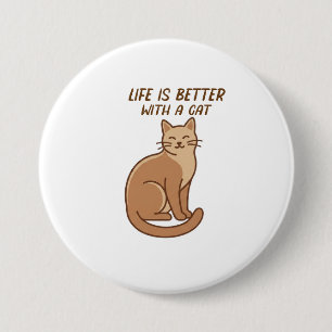 Life Is Better With a Cat – Cute Cat Lover Design 7.5 Cm Round Badge