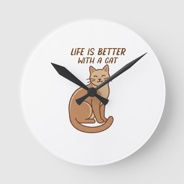 Life Is Better With a Cat – Cute Cat Lover Design Round Clock (Front)