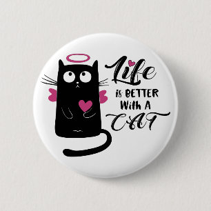 Life is Better with a Cat Lover 6 Cm Round Badge