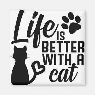 Life is better with a cat magnet