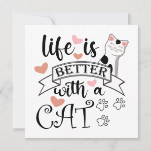 Life is Better With a Cat quote slogan