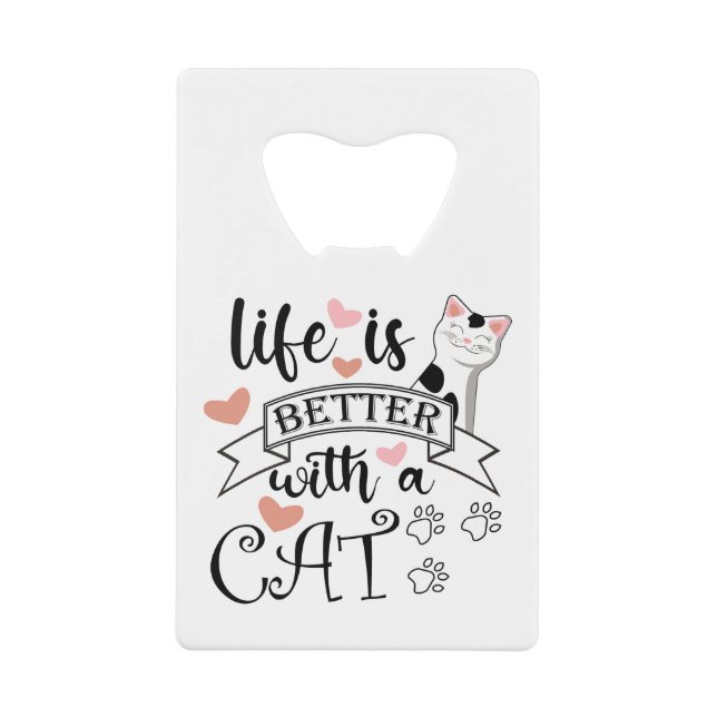Life is Better With a Cat quote slogan (Front)