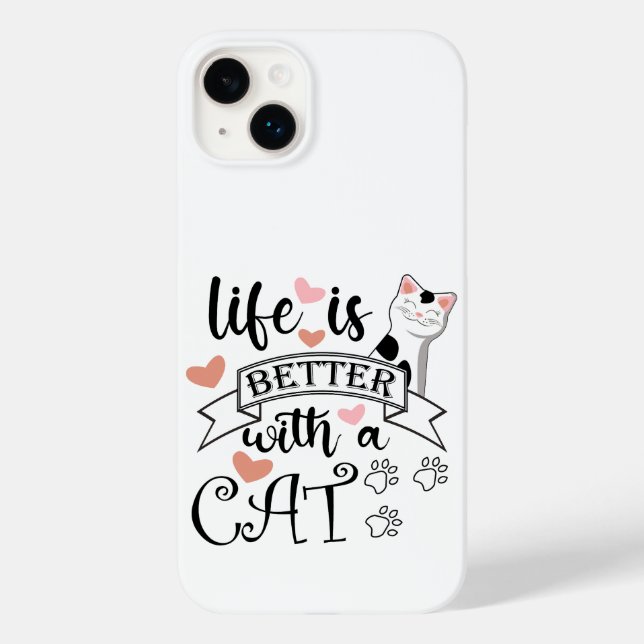 Life is Better With a Cat quote slogan Case-Mate iPhone Case (Back)