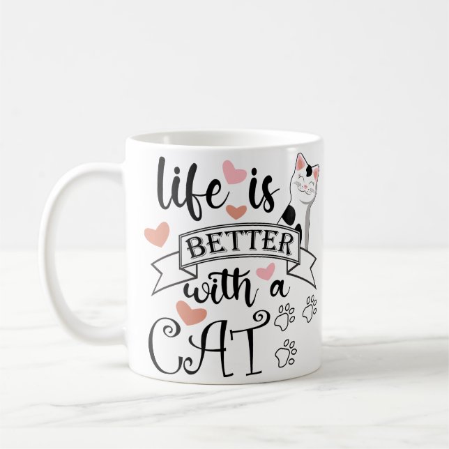 Life is Better With a Cat quote slogan Coffee Mug (Left)