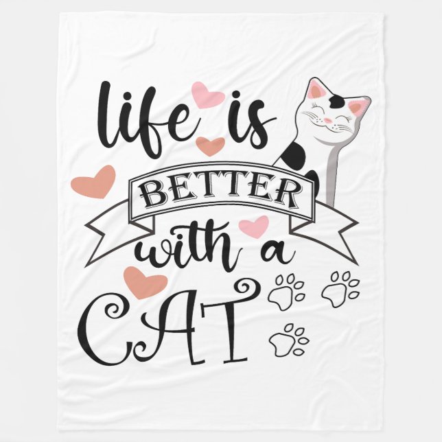 Life is Better With a Cat quote slogan Fleece Blanket (Front)