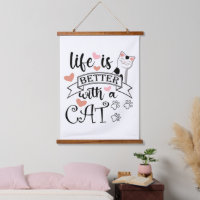 Life is Better With a Cat quote slogan