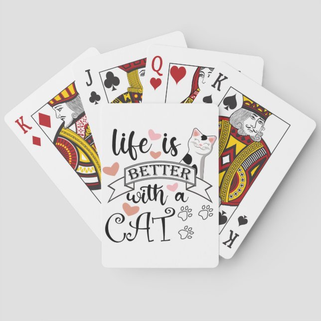 Life is Better With a Cat quote slogan Playing Cards (Back)