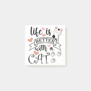 Life is Better With a Cat quote slogan Post-it Notes