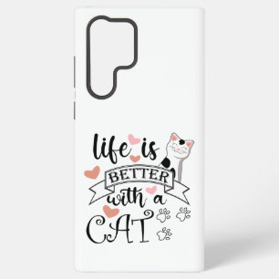 Life is Better With a Cat quote slogan Samsung Galaxy Case