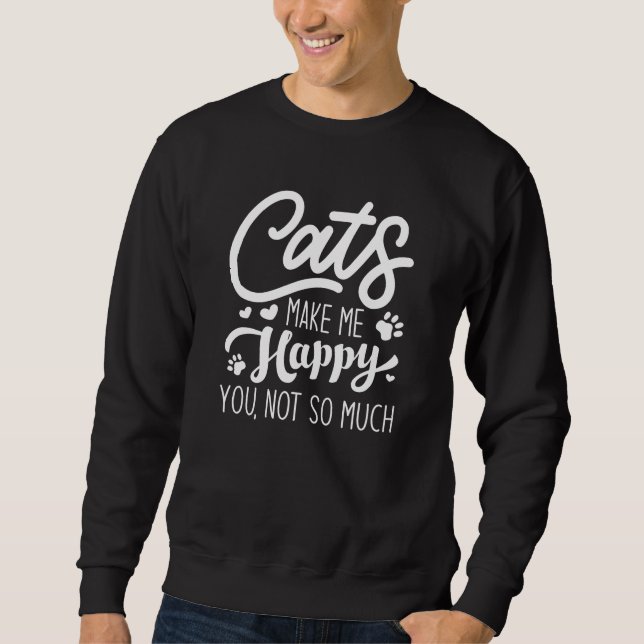 Life Is Better With A Cat Sweatshirt (Front)