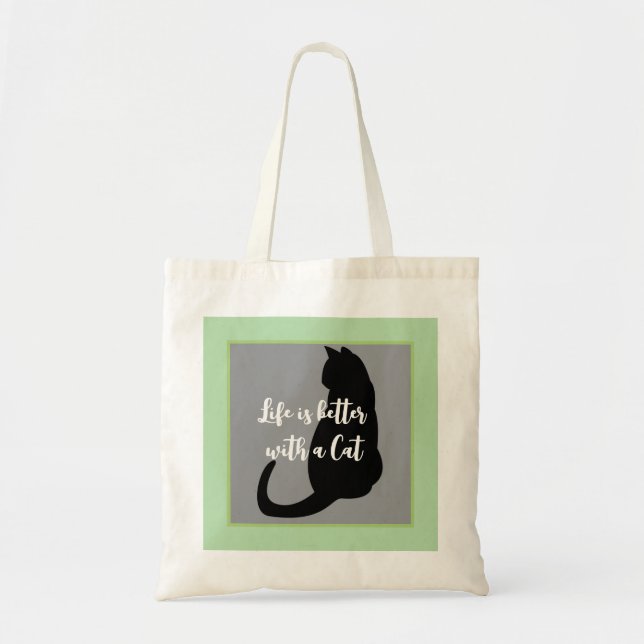 Life is better with a Cat Tote Bag (Front)