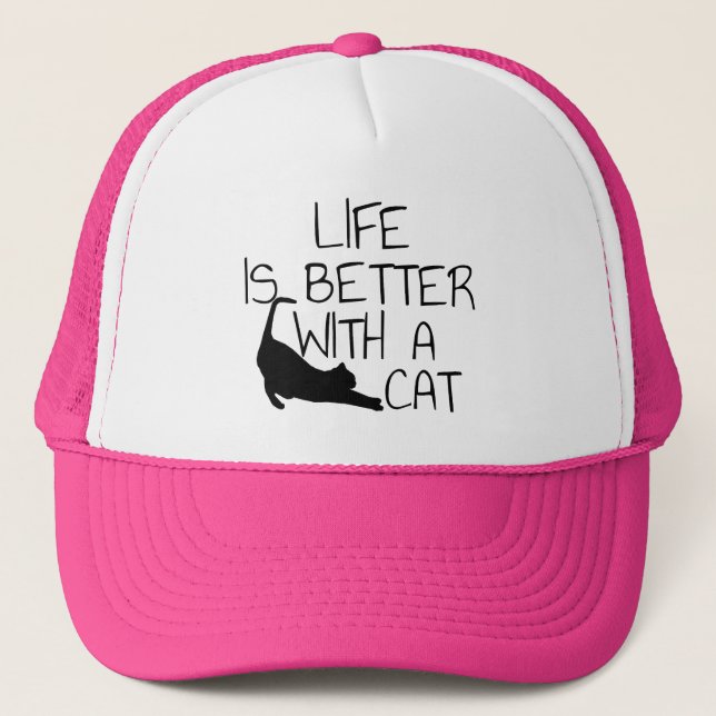 Life Is Better With A Cat  Trucker Hat (Front)