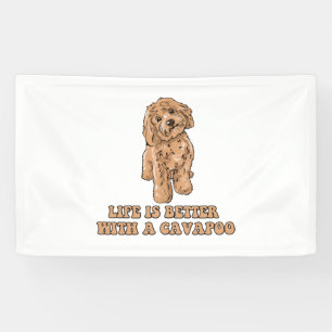 Life Is Better With A Cavapoo - Funny Dog Lover  1 Banner
