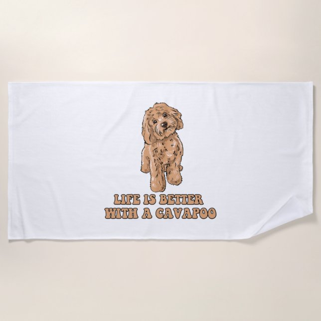 Life Is Better With A Cavapoo - Funny Dog Lover  1 Beach Towel (Front)