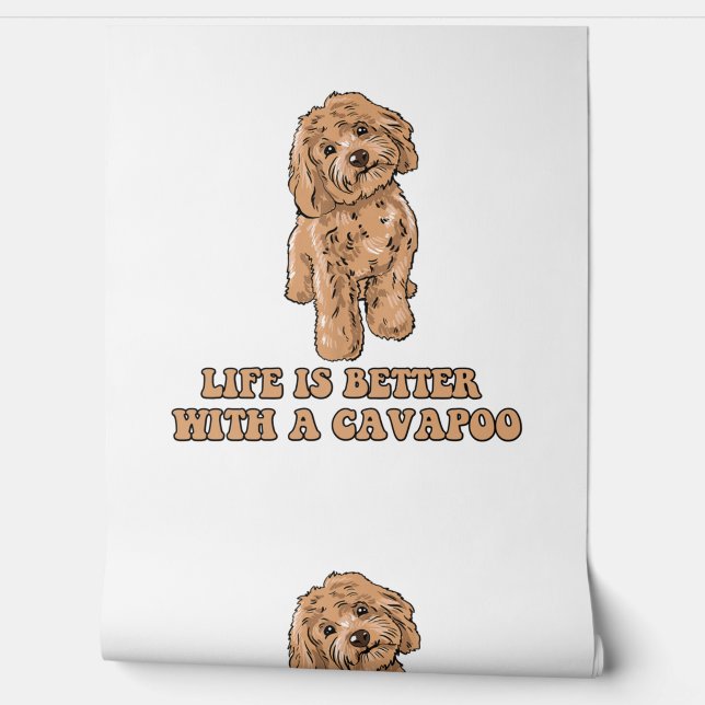 Life Is Better With A Cavapoo - Funny Dog Lover  1 Wallpaper (Unrolling)