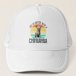 Life Is Better With A Chihuahua Trucker Hat