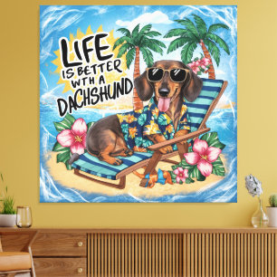 Life Is Better With A Dachshund Canvas Print