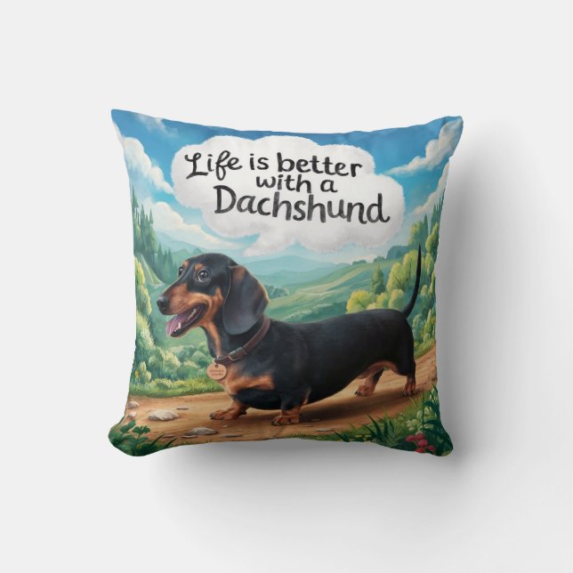 Life Is Better With A Dachshund Cushion (Front)