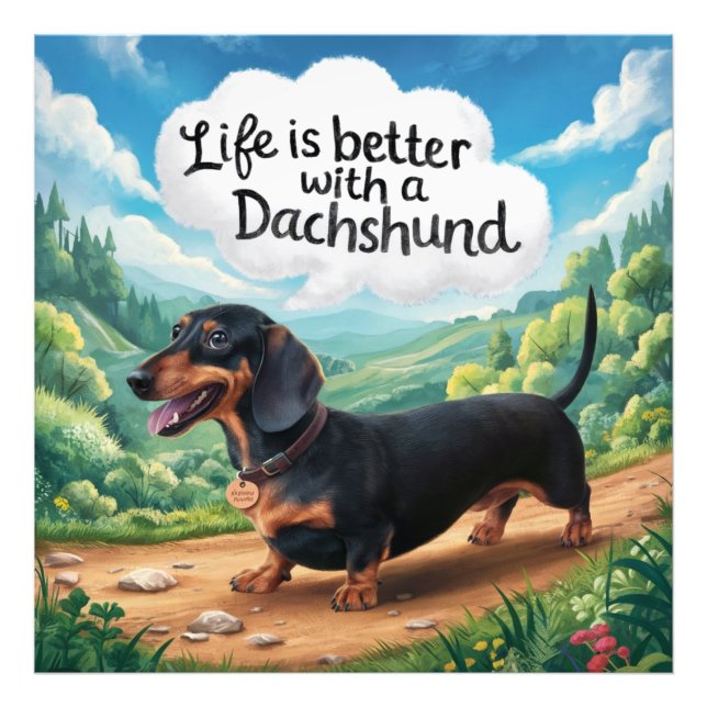 Life Is Better With A Dachshund Photo Print (Front)