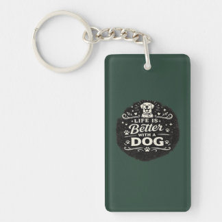 Life Is Better With a Dog – Cute Dog Lover Vintage Key Ring
