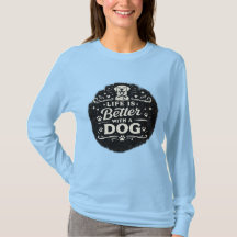 Life Is Better With a Dog – Cute Dog Lover Vintage