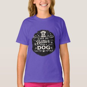 Life Is Better With a Dog – Cute Dog Lover Vintage T-Shirt