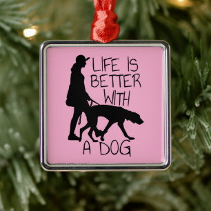 Life Is Better With A Dog - Dog Lovers  Metal Tree Decoration