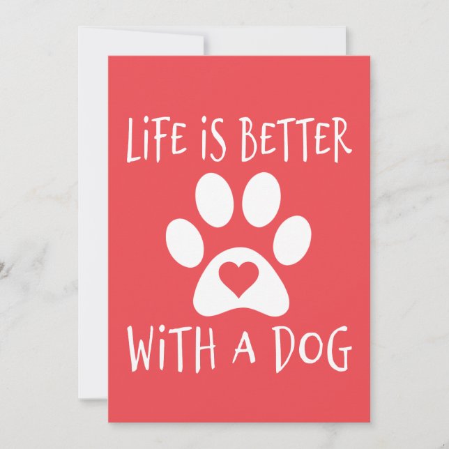Life Is Better With A Dog - Dog Lovers     Save The Date (Front)