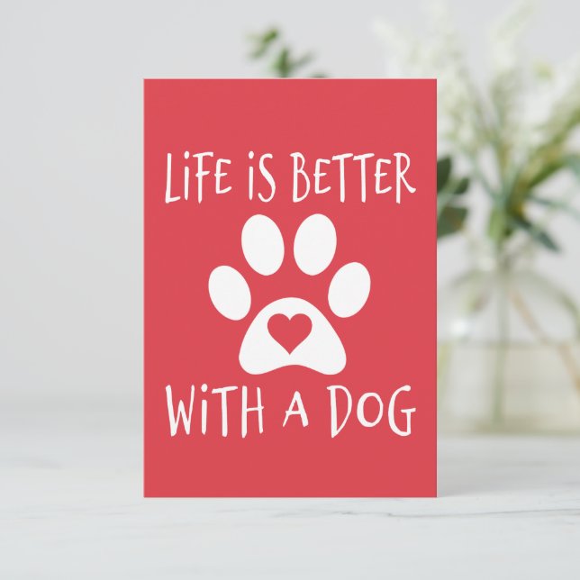 Life Is Better With A Dog - Dog Lovers  Thank You Card (Standing Front)