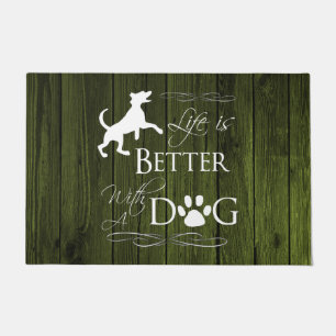 Life is better with a Dog Door Mat - Green