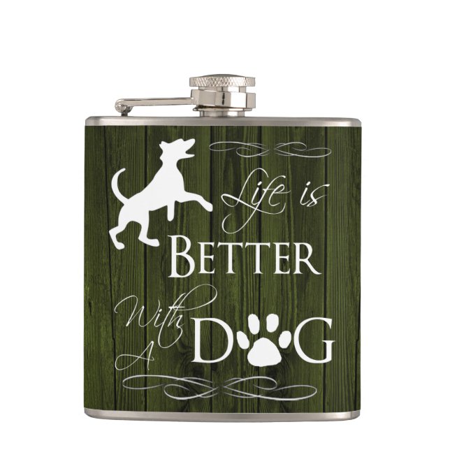 Life is better with a Dog Flask - Green (Front)