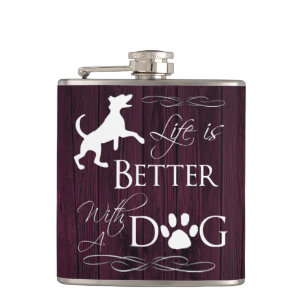 Life is better with a Dog Flask - Magenta