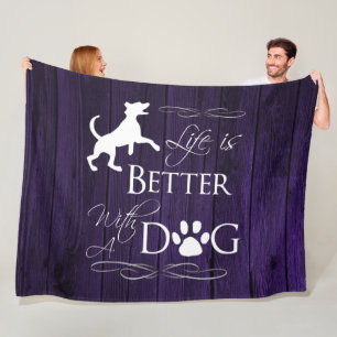 Life is better with a Dog Fleece Blanket - Purple