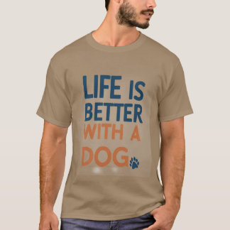 Life is better with a dog modern grey and white Tr T-Shirt