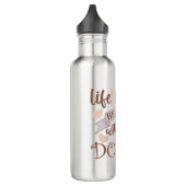Life is Better With a Dog quote funny chihuahua 710 Ml Water Bottle (Left)