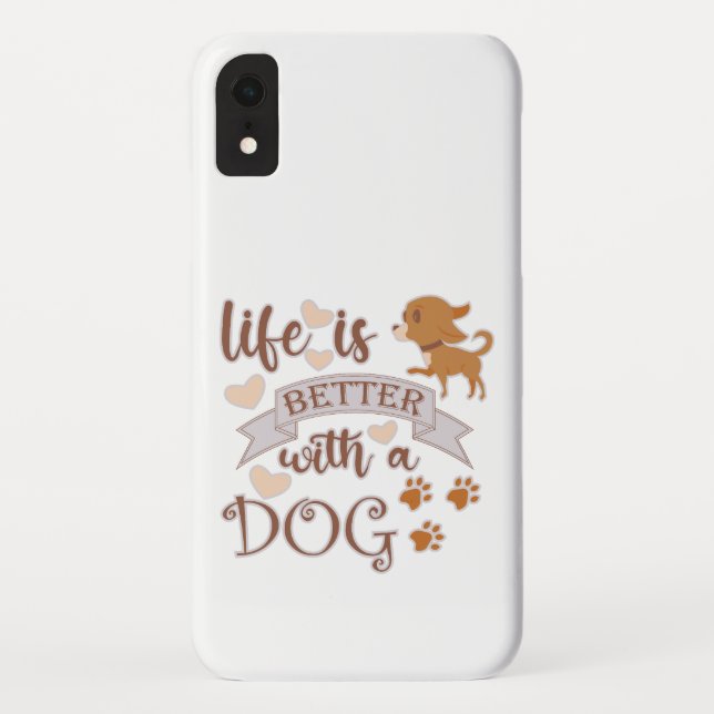 Life is Better With a Dog quote funny chihuahua Case-Mate iPhone Case (Back)