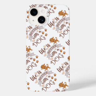 Life is Better With a Dog quote funny chihuahua Case-Mate iPhone 14 Case