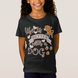 Life is Better With a Dog quote funny chihuahua T-Shirt