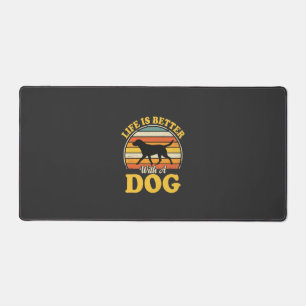 Life Is Better With A Dog Retro Desk Mat