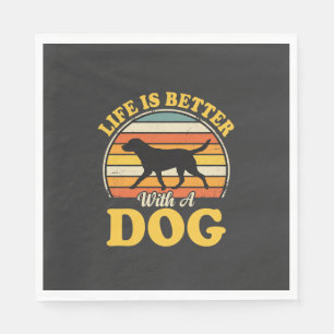 Life Is Better With A Dog Retro Napkin