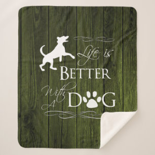 Life is better with a Dog Sherpa Blanket - Green