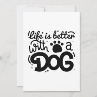 Life Is Better With A Dog