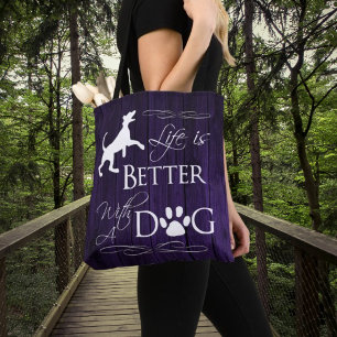 Life is better with a Dog Tote Bag - Purple