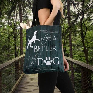 Life is better with a Dog Tote Bag - Teal