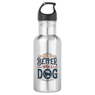 Life Is Better With a Dog Vintage Engraving Design 532 Ml Water Bottle